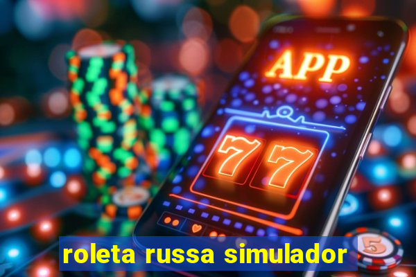 roleta russa simulador